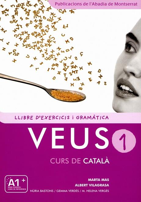 VEUS 1. LLIBRE D'EXERCICIS I GRAMATICA | 9788498832693 | MAS, MARTA - VILAGRASA, ALBERT