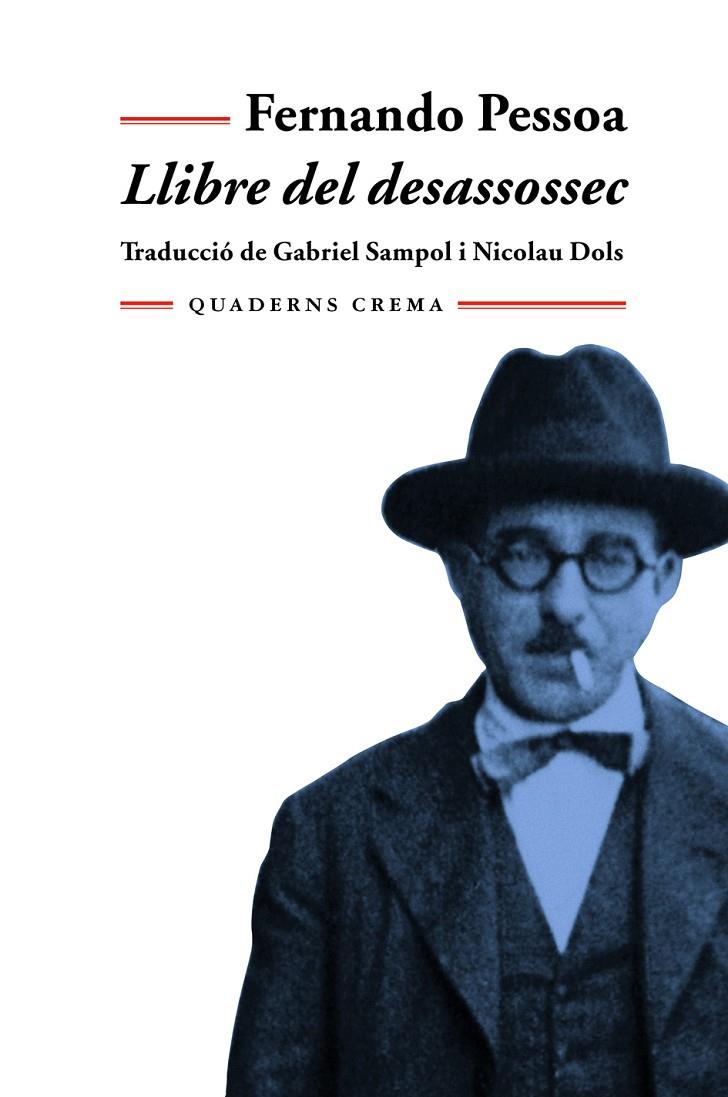 LLIBRE DEL DESASSOSSEC | 9788477273813 | PESSOA, FERNANDO