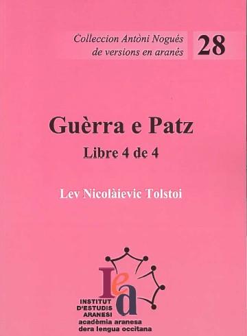 GUÈRRA E PATZ. LIBRE 4 | guerra4 | TOLSTOI, LEV NICOLÀIEVIC