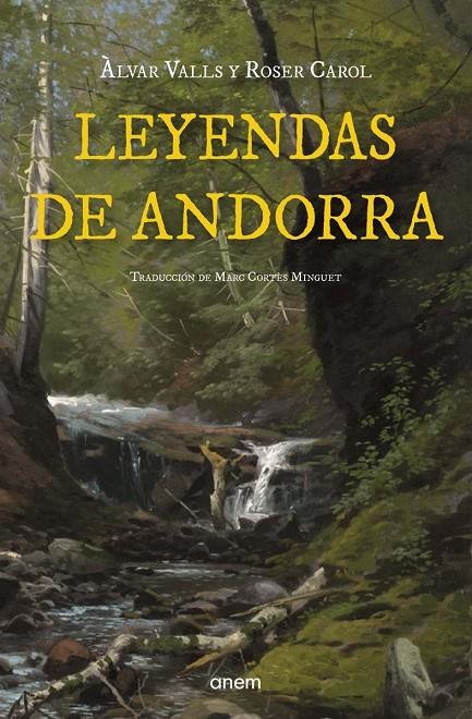 LEYENDAS DE ANDORRA | 9788418865411 | VALLS, ÀLVAR / CAROL, ROSER