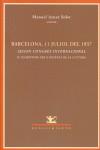 BARCELONA, 11 JULIOL DEL 1937. SEGON CONGRES INTERNACIONAL | 9788484723547 | CONGRES INTERNACIONAL D'ESCRIPTORS PER A DEFENSA D