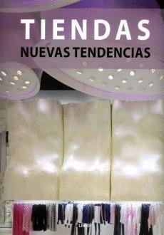 TIENDAS : NUEVAS TENDENCIAS | 9788489861138 | CHUECA SANCHO, PILAR