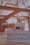 REHABILITACION DE ESPACIOS RURALES | 9788498010626 | BRADBURY, DOMINIC / LUSCOMBE-WHYTE, MARK