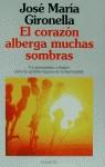 CORAZON ALBERGA MUCHAS SOMBRAS, EL | 9788408014454 | GIRONELLA, JOSEP Mª