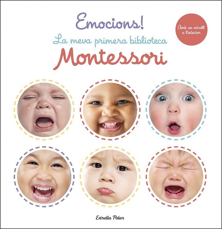 EMOCIONS! LA MEVA PRIMERA BIBLIOTECA MONTESSORI | 9788413890388 | AAVV