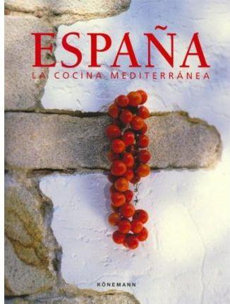 ESPAÑA, LA COCINA MEDITERRANEA | 9783833125416 | VVAA