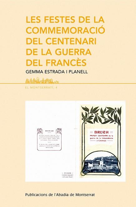 FESTES DE LA COMMEMORACIO DEL CENTENARI DE LA GUERRA DEL FRA | 9788498832051 | ESTRADA I PLANELL, GEMMA