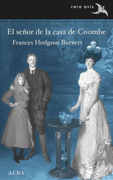 SEÑOR DE LA CASA DE COOMBE, EL | 9788490651964 | HODGSON BURNETT, FRANCES