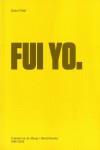 FUI YO | 9788415691174 | VIDAL, QUICO