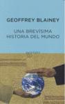 BREVISIMA HISTORIA DEL MUNDO, UNA | 9788497110853 | BLAINEY, GEOFFREY