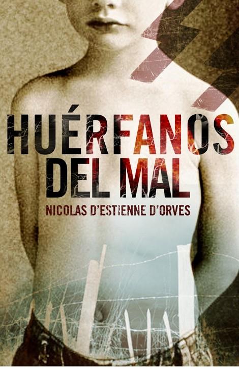 HUERFANOS DEL MAL | 9788401336638 | D'ESTIENNE D'ORVES, NICOLAS