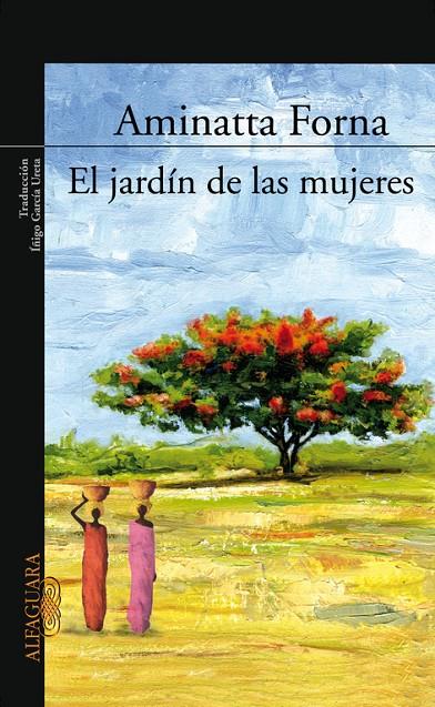 JARDIN DE LAS MUJERES, EL | 9788420470221 | FORNA, AMINATTA