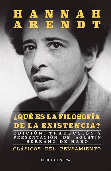 QUE ES LA FILOSOFIA DE LA EXISTENCIA? | 9788416938919 | ARENDT, HANNAH