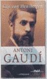 ANTONI GAUDI (CASTELLA, TAPA BLANDA) | 9788484509202 | VAN HENSBERGEN, GIJS