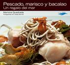 PESCADO, MARISCO Y BACALAO. UN REGALO DEL MAR | 9788496754003 | QUADRADA, MARIONA