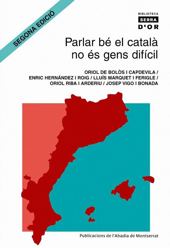 PARLAR BE EL CATALA NO ES GENS DIFICIL | 9788484156956 | BOLOS, HERNANDEZ, MARQUET, RIBA, VIGO...