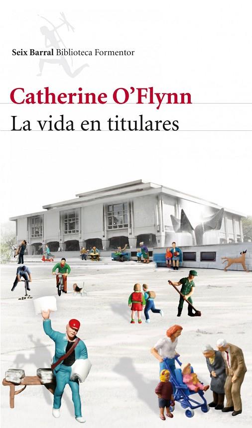 VIDA EN TITULARES, LA | 9788432228834 | O'FLYNN, CATHERINE