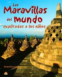 MARAVILLAS DEL MUNDO EXPLICADAS A LOS NIÑOS, LAS | 9788497542814 | DUMONT-LE CORNEC, ELISABETH