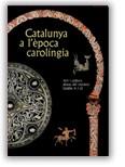 CATALUNYA A L'EPOCA CAROLINGIA. ART I CULTURA ABAN | 9788480430609