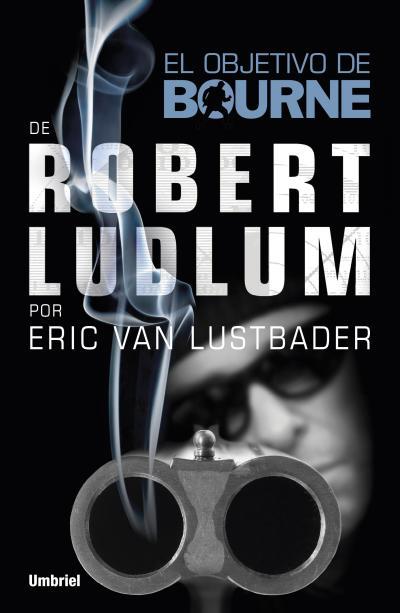 OBJETIVO DE BOURNE, EL | 9788492915378 | LUDLUM, ROBERT