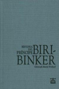 HISTORIA DEL PRINCIPE BIRIBINKER | 9788493384463 | MARTIN WIELAND, CHRISTOPH