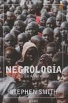 NECROLOGIA. POR QUE AFRICA SE MUERE. | 9788483066522 | SMITH, STEPHEN