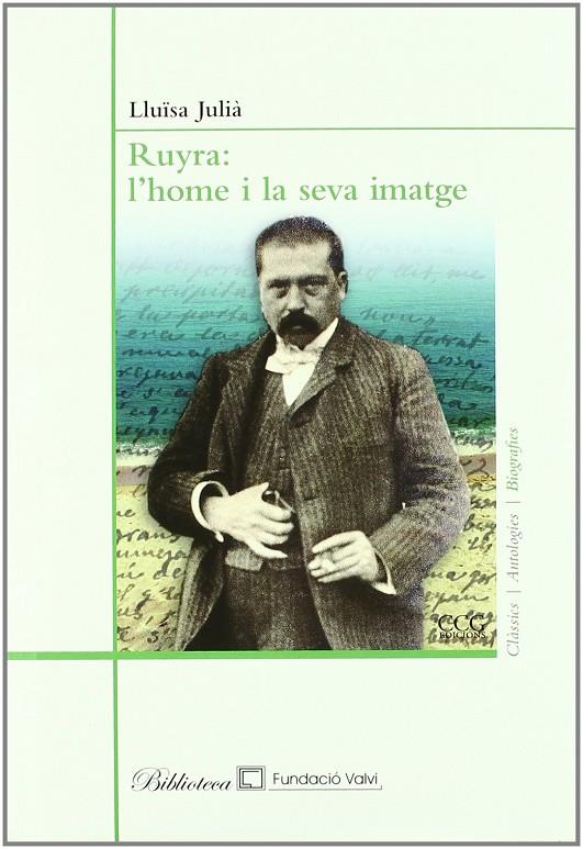 RUYRA: L'HOME I LA SEVA IMATGE | 9788492718542 | JULIA, LLUISA