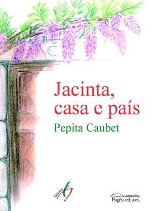 JACINTA, CASA E PAÍS | 9788497793421 | CAUBET, PEPITA