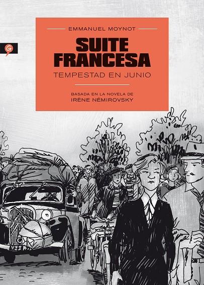 SUITE FRANCESA. TEMPESTAD EN JUNIO (COMIC) | 9788416131150 | MOYNOT, EMMANUEL