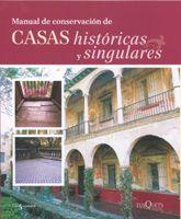 MANUAL DE CONSERVACION DE CASAS HISTORICAS Y SINGULARES | 9788483104453 | FUNDACIÓN CASAS HISTÓRICAS Y SINGULARES