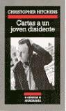 CARTAS A UN JOVEN DISIDENTE | 9788433925602 | HITCHENS, CHRISTOPHER