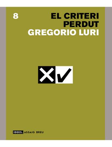 CRITERI PERDUT, EL | 9788496103832 | LURI MEDRANO, GREGORIO