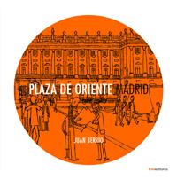 PLAZA DE ORIENTE, MADRID | 9788493869885 | BERRIO, JUAN