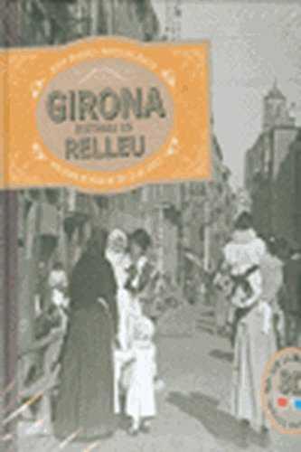 GIRONA. HISTORIA EN RELLEU | 9788415232285 | BOADAS, JOAN; IGLESIAS, DAVID