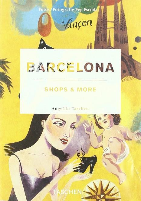 BARCELONA SHOPS & MORE | 9783836500562 | TASCHEN, ANGELIKA