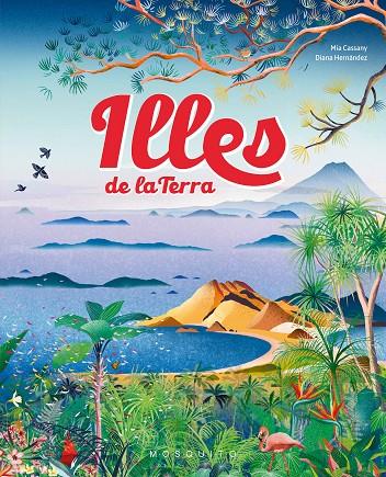 ILLES DE LA TERRA (CAT) | 9788419095732 | CASSANY, MIA / HERNÁNDEZ, DIANA