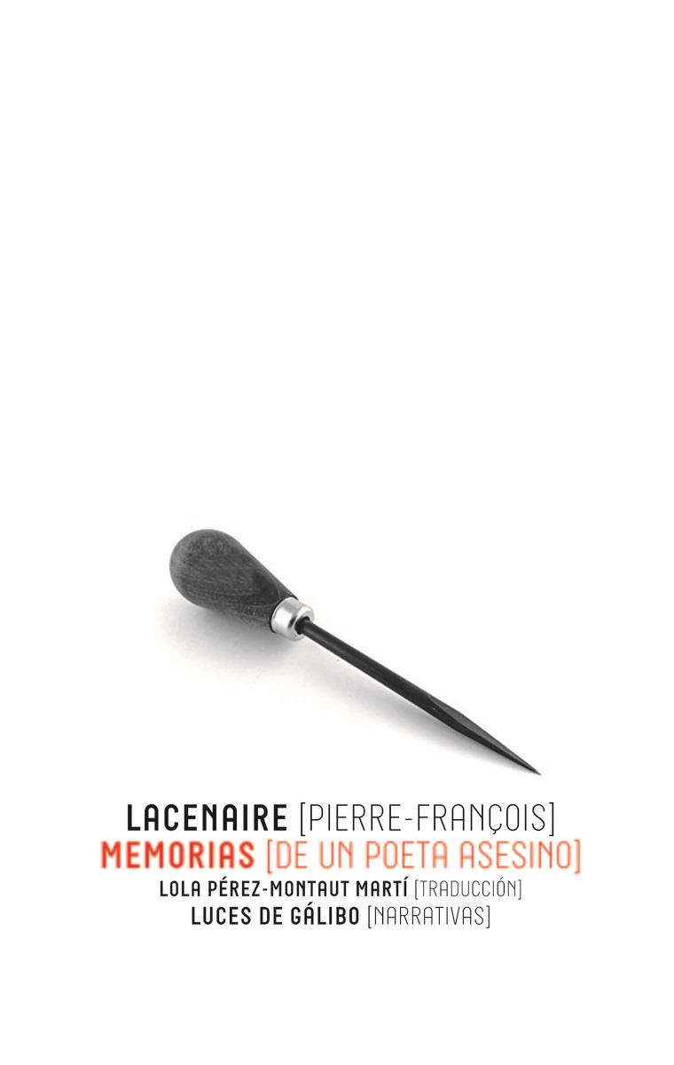 MEMORIAS DE UN POETA ASESINO | 9788415117605 | LACENAIRE, PIERRE-FRANÇOIS