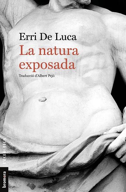 NATURA EXPOSADA, LA | 9788490264782 | DE LUCA, ERRI