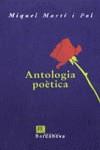 ANTOLOGIA POETICA (CATALA) | 9788448909895 | MARTI I POL, MIQUEL (1929-2003)