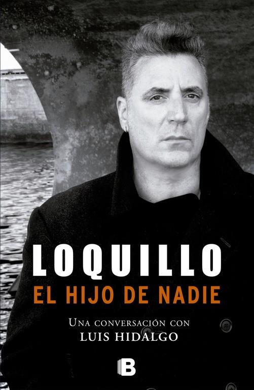 HIJO DE NADIE, EL | 9788466651127 | LOQUILLO