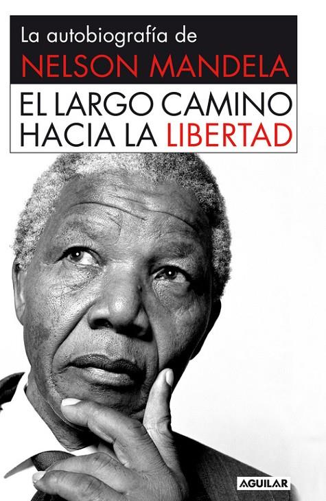 LARGO CAMINO HACIA LA LIBERTAD, EL | 9788403013858 | MANDELA, NELSON