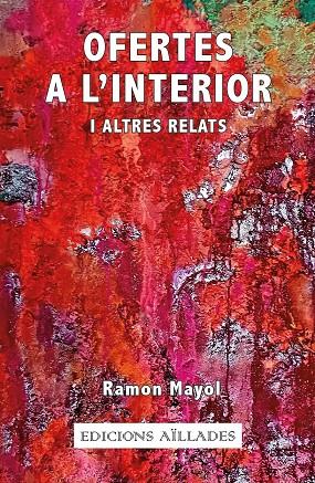 OFERTES A L'INTERIOR I ALTRES RELATS | 9788412503296 | MAYOL, RAMON