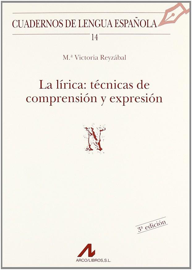 LIRICA: TECNICAS DE COMPRENSION Y EXPRESION, LA | 9788476351420 | REYZABAL, Mª VICTORIA