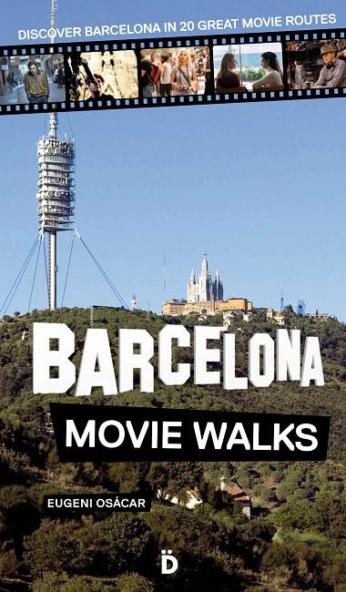 BARCELONA MOVIE WALKS | 9788494143816 | OSACAR, EUGENI