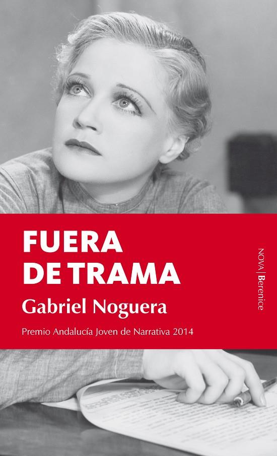 FUERA DE TRAMA | 9788415441762 | NOGUERA, GABRIEL