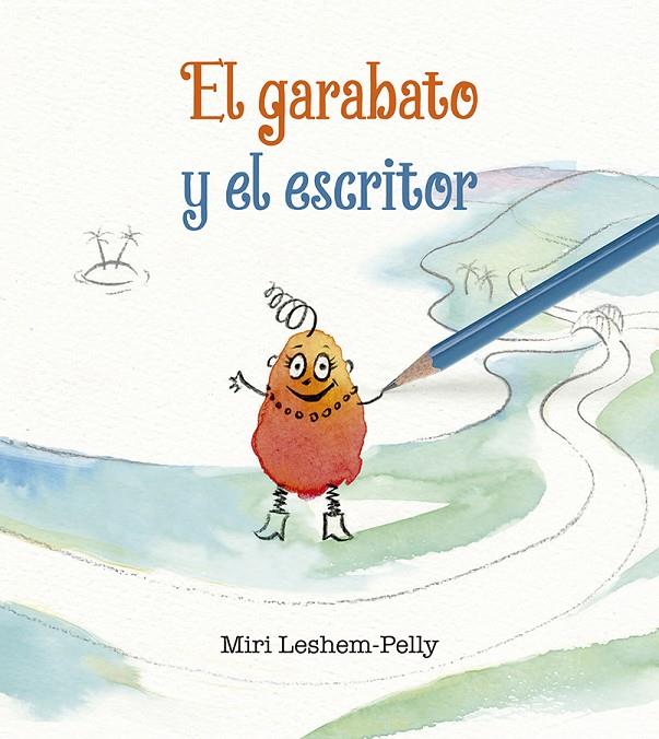 GARABATO Y EL ESCRITOR, EL  | 9788491454595 | LESHEM-PELLY, MIRI