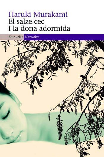 SALZE CEC I LA DONA ADORMIDA, EL | 9788497872805 | MURAKAMI, HARUKI