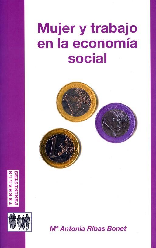 MUJER Y TRABAJO EN LA ECONOMIA SOCIAL | 9788483841488 | RIBAS BONET, MARIA ANTONIA