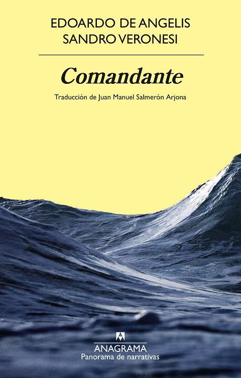 COMANDANTE (CAST) | 9788433924346 | VERONESI, SANDRO / DE ANGELIS, EDOARDO