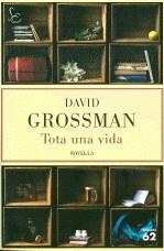 TOTA UNA VIDA | 9788429762211 | GROSSMAN, DAVID